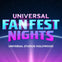 Promotional graphic with the text 'Universal Fan Fest Nights' and 'Universal Studios Hollywood' on a space-themed background.